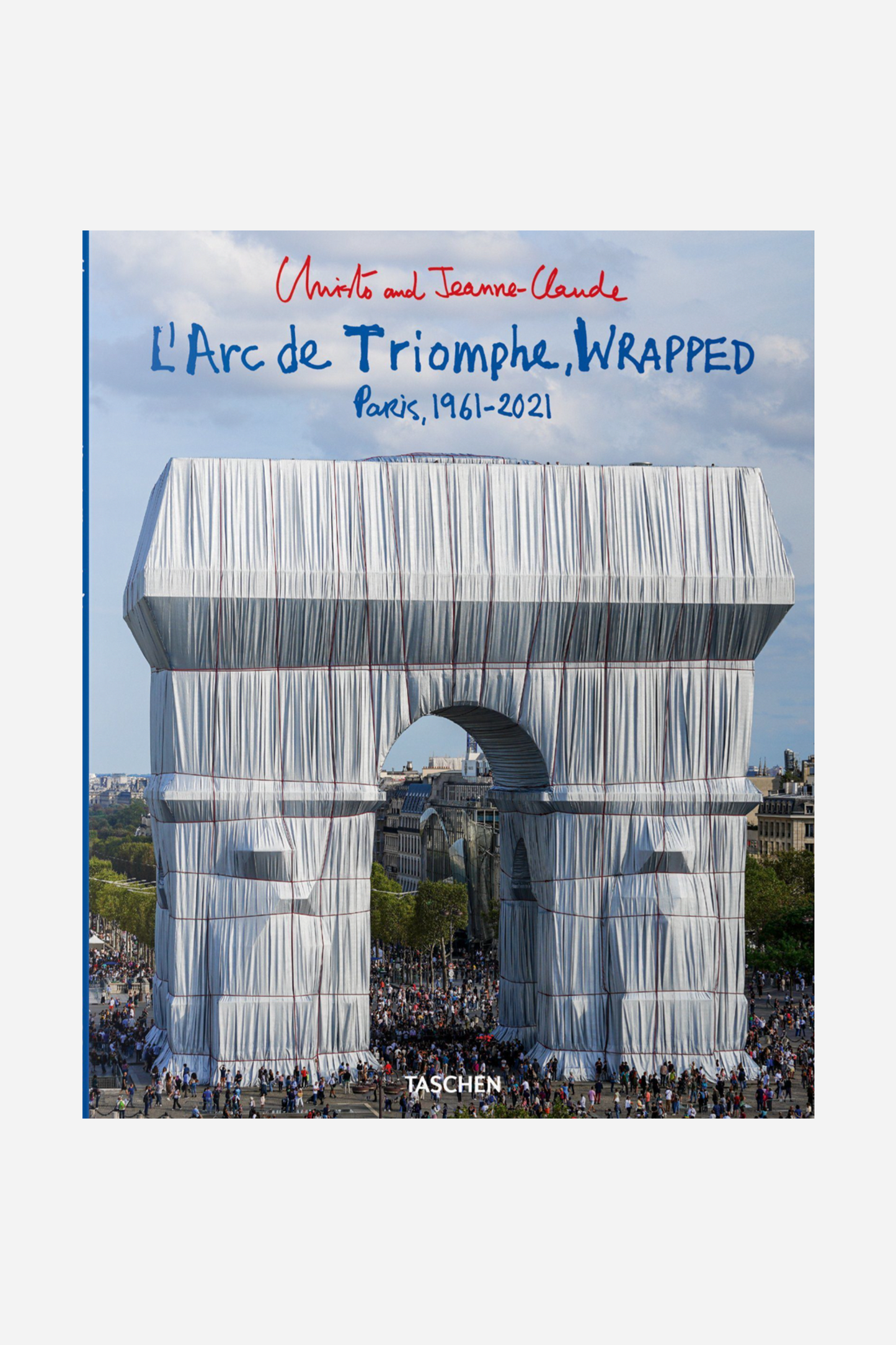 Christo and Jeanne-Claude - The Arc de Triomphe, Wrapped